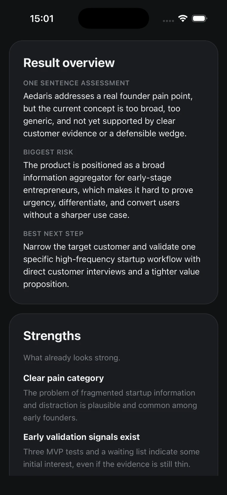 Aedaris Startup Validator result with assessment, biggest risk, next step and strengths